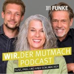 Über 250 Stunden Mut: FUNKE veröffentlicht 500. Folge von „Wir“ – Der Mutmach-Podcast
